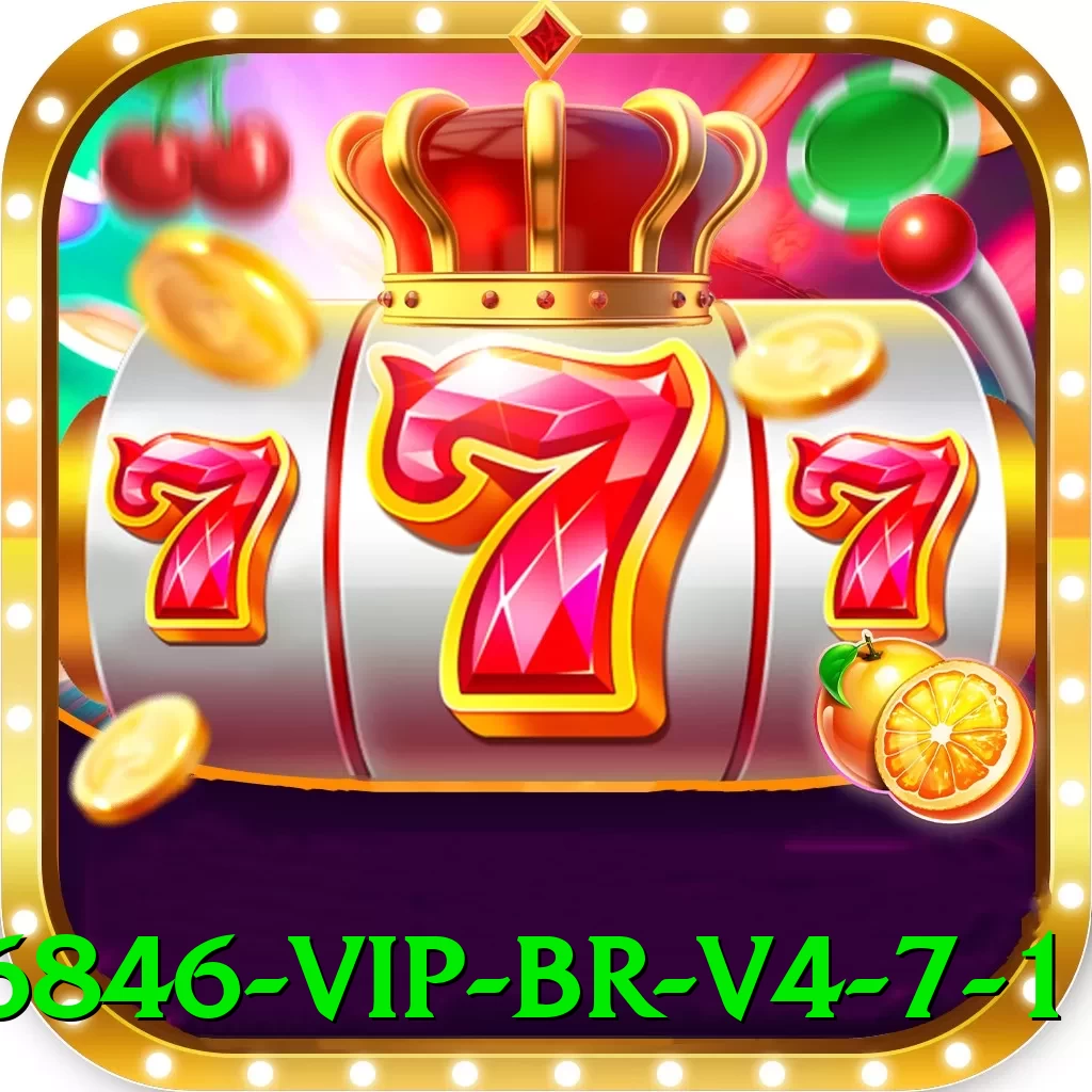 6846 VIP BR v4.7.1 - ⚡ apk